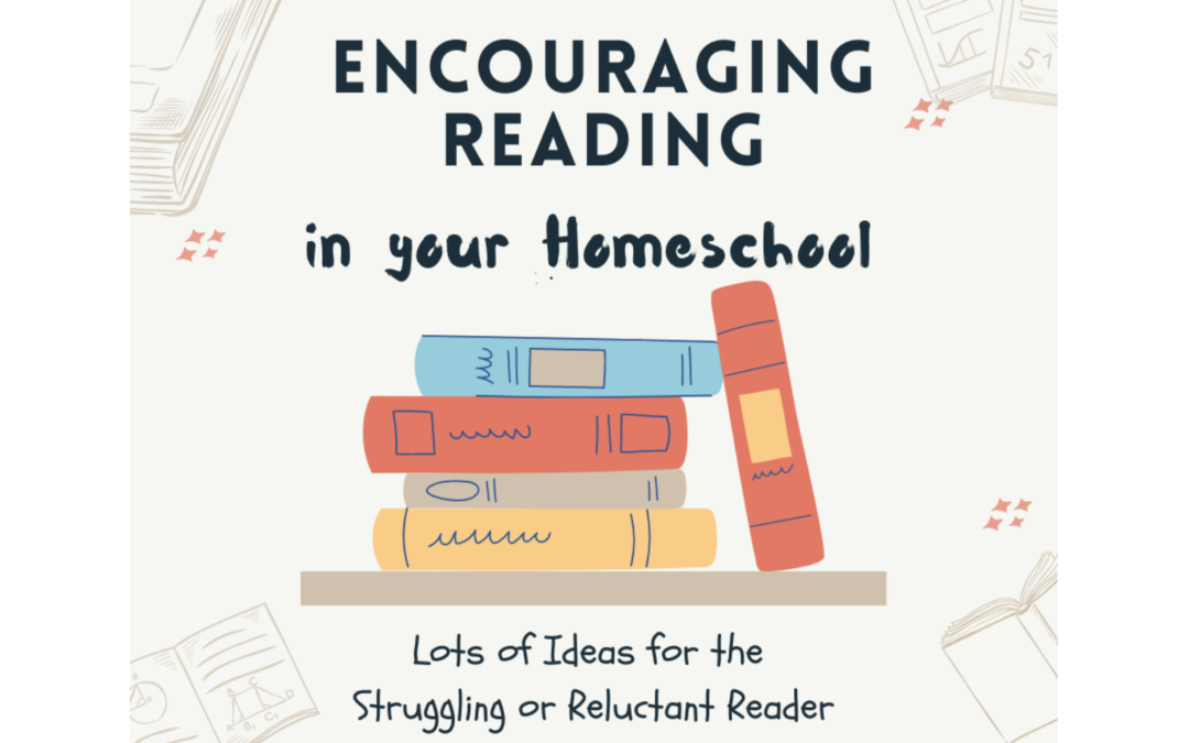 Encouraging Reading – Ideas for Struggling Readers