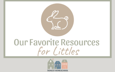 Our Favorite Resources for Littles