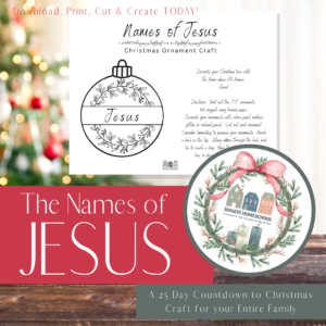 Advent cover art featuring the Names of Jesus 25 day countdown to Christmas craft for your entire family.